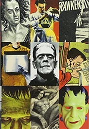 Frankenstein: A Cultural History (Susan Tyler Hitchcock)