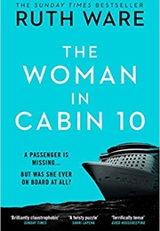 The Woman in Cabin 10 (Ruth Ware)