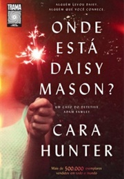 Onde Está Daisy Mason? (Cara Hunter)