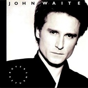 John Waite - Rover&#39;s Return (1987)