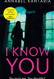 I Know You (Annabel Kantaria)