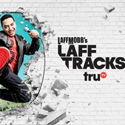 Laff Mob&#39;s Laff Tracks