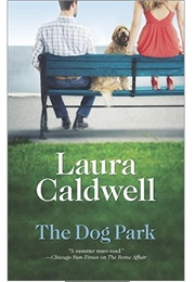 The Dog Park (Laura Caldwell)