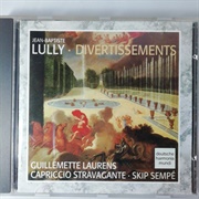 Lully: Divertissements (Capriccio Stravagante/Laurens/Sempé)