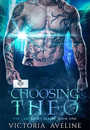 Choosing Theo (Victoria Aveline)