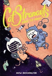 Catstronauts Vol. 2 Race to Mars (Drew Brockington)