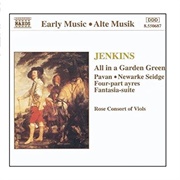 John Jenkins &#39;All in a Garden Green&#39; (Rose Consort of Viols)