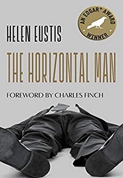 The Horizontal Man (Helen Eustis)