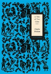 A Tale of Two Cities (Charles Dickens)