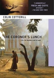 The Coroner&#39;s Lunch (Colin Cotterill - Laos)