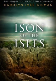 Ison of the Isles (Carolyn Ives Gilman)