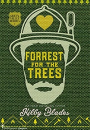 Forrest for the Trees (Penny Reid &amp; Kilby Blades)