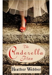 The Cinderella Plan (Heather Webber)