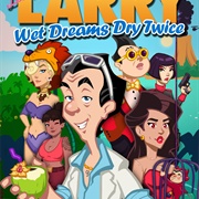 Leisure Suit Larry Wet Dreams Dry Twice