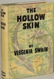 The Hollow Skin (Virginia Swain)