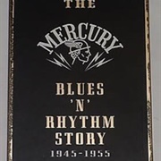 Mercury Blues &amp; Rhythm Story