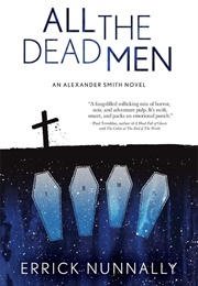 All the Dead Men (Errick Nunnally)