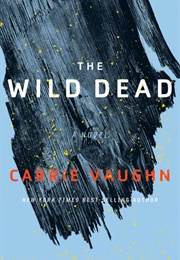 The Wild Dead (Carrie Vaughn)