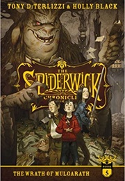 The Spiderwick Chronicles: The Wrath of Mulgarath (Tony Diterlizzi &amp; Holly Black)