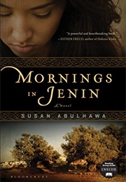 Mornings in Jenin (Susan Abulhawa)