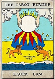 The Tarot Reader (Laura Lam)