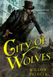 City of Wolves (Willow Palacek)