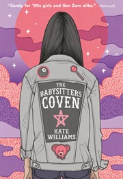 The Babysitters Coven Series (Kate M.Williams)