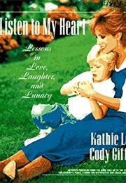 Listen to My Heart (Kathie Lee and Cody Gifford)