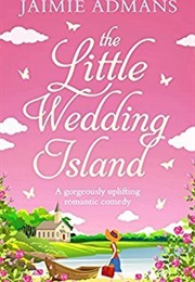 The Little Wedding Island (Jaimie Admans)