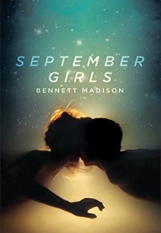 September Girls (Bennett  Madison)