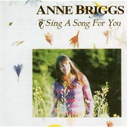 Anne Briggs- Sing a Song for You