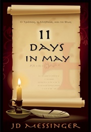 11 Days in May (J D Messinger)