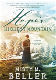 Hope&#39;s Highest Mountain (Misty M. Beller)