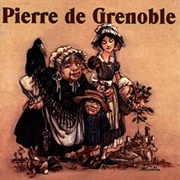 Pierre De Grenoble - Gabriel Et Marie Yacoub