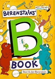 The Berenstains&#39; B Book (Stan Berenstain, Jan Berenstain)