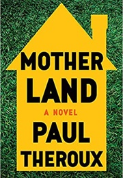 Mother Land (Paul Theroux)