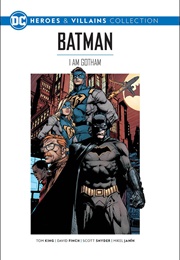 DC Heroes &amp; Villains Batman I Am Gotham (Tom King, Scott Snyder)