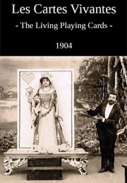 The Living Playing Cards (1904)