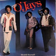 The O&#39;jays - Identify Yourself