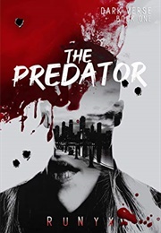 The Predator (Runyx)