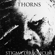 Thorns - Stigma Diabolicum