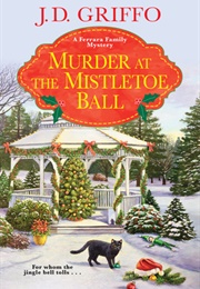 Murder at the Mistletoe Ball (J.D. Griffo)