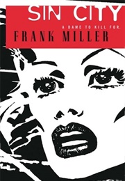 Sin City: A Dame to Kill for (Frank Miller)