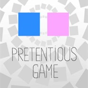 Pretentious Game