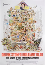 Drunk Stoned Brilliant Dead: The Story of the National Lampoon (2015)