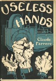 Useless Hands (Claude Farrère)