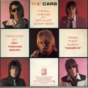 It&#39;s All I Can Do - The Cars