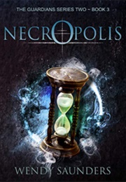 Necropolis (Wendy Saunders)