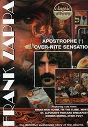 Frank Zappa: Apostrophe (&#39;)/Over-Nite Sensation (2007)