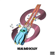 Boldy James &amp; Real Bad Man - Real Bad Boldy